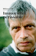 Immortel et périssable